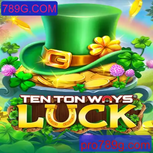 Explorando o Mundo Fascinante de TenTonWaysLuck - Um Guia Completo